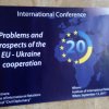 Міжнародна науково-практична конференція «Проблеми та перспективи співпраці України та ЄС».